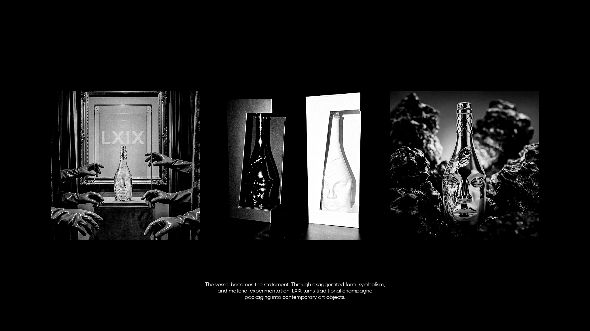 Three studio shots of the LXIX bottle — framed, boxed, and among rocks. The vessel becomes the statement. Through exaggerated form, symbolism, and material experimentation, LXIX turns traditional champagne packaging into contemporary art objects.