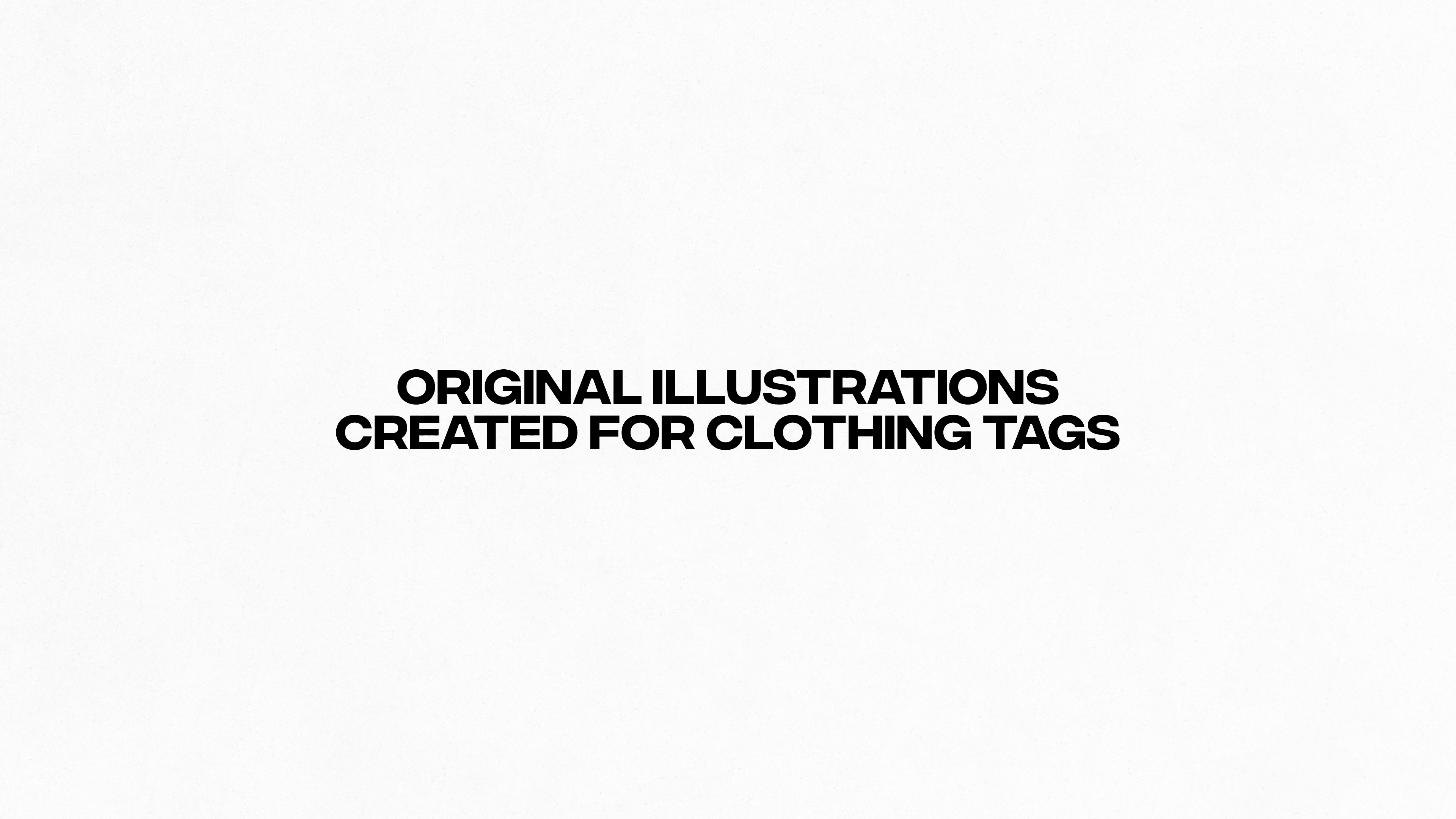 Original illustrations, created for clothing tags